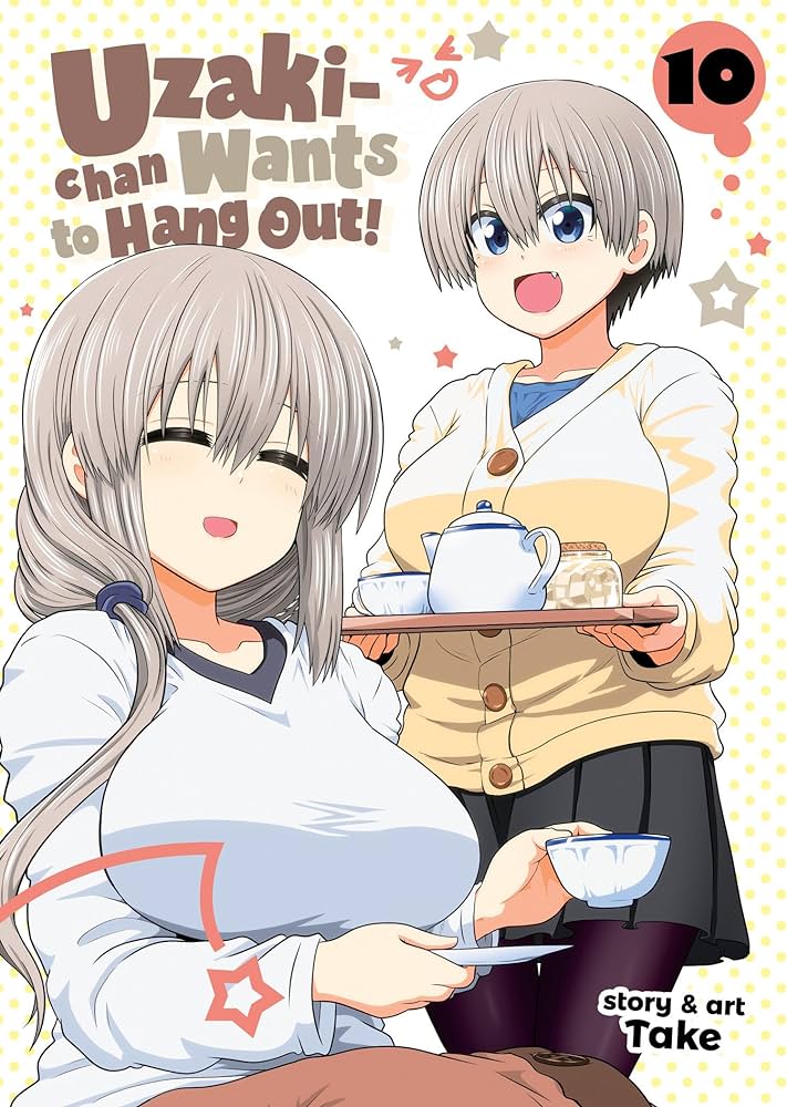 Uzaki-Chan Wants To Hang Out!, Vol. 10