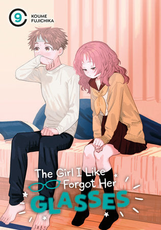 The Girl I Like Forgot Her Glasses, Vol. 9