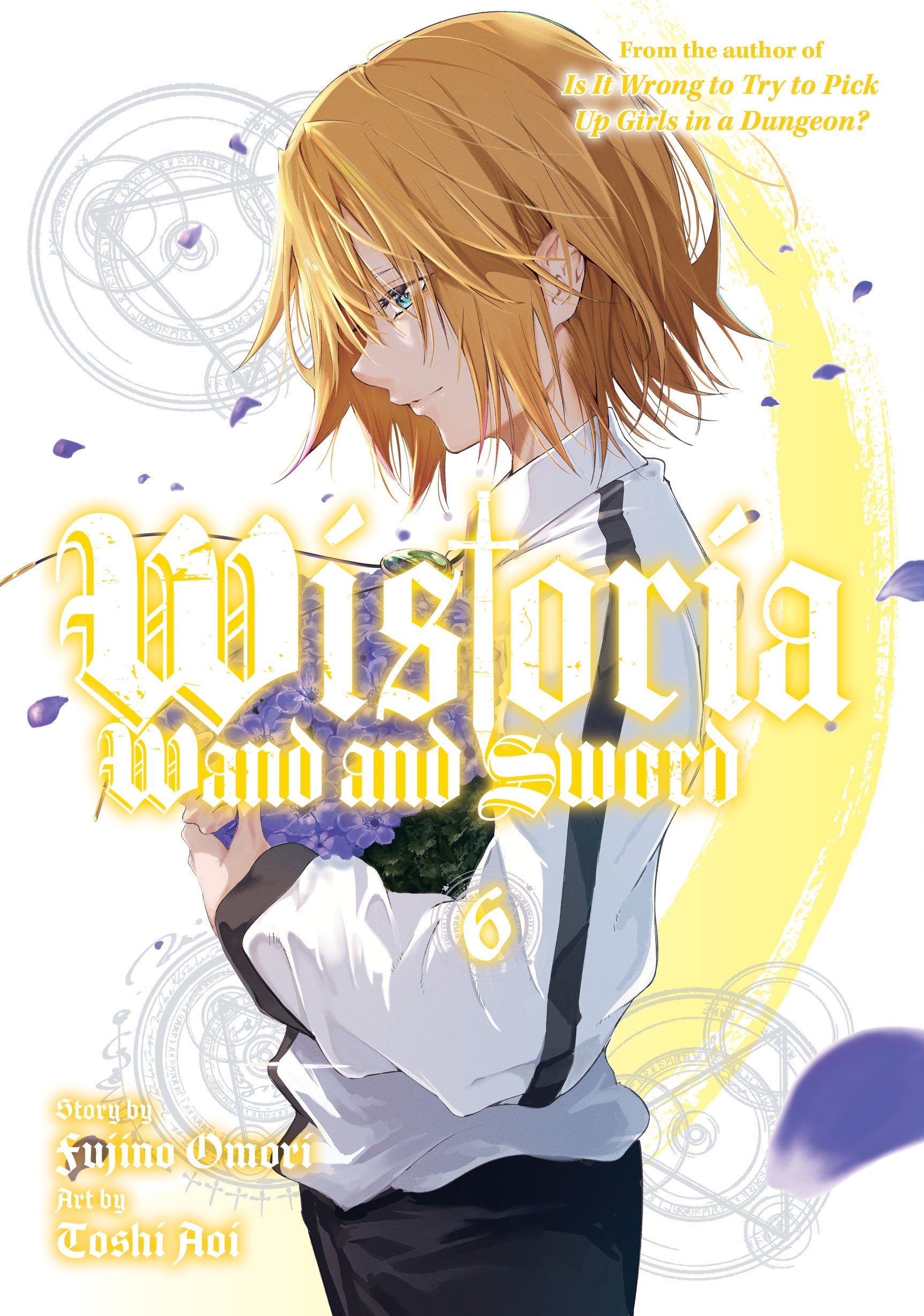 Wistoria Wand and Sword, Vol. 6