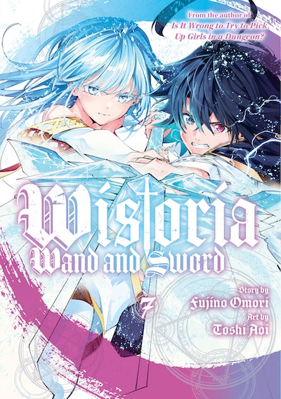 Wistoria: Wand and Sword, Vol. 7