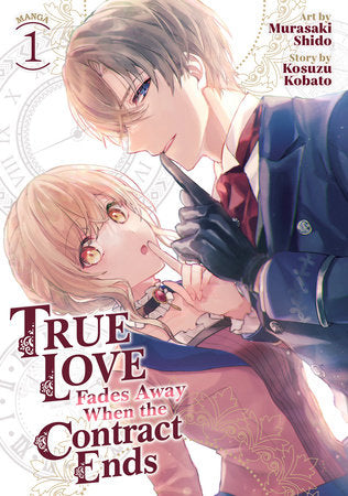 True Love Fades Away When the Contract Ends (Manga) Vol. 1 **Pre-order**