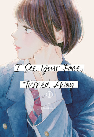 I See Your Face, Turned Away, Vol. 1 **Pre-order**