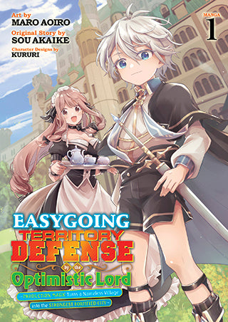 Easygoing Territory Defense by the Optimistic Lord Production Magic Turns a Nameless Village into the Strongest Fortified City (Manga), Vol. 1