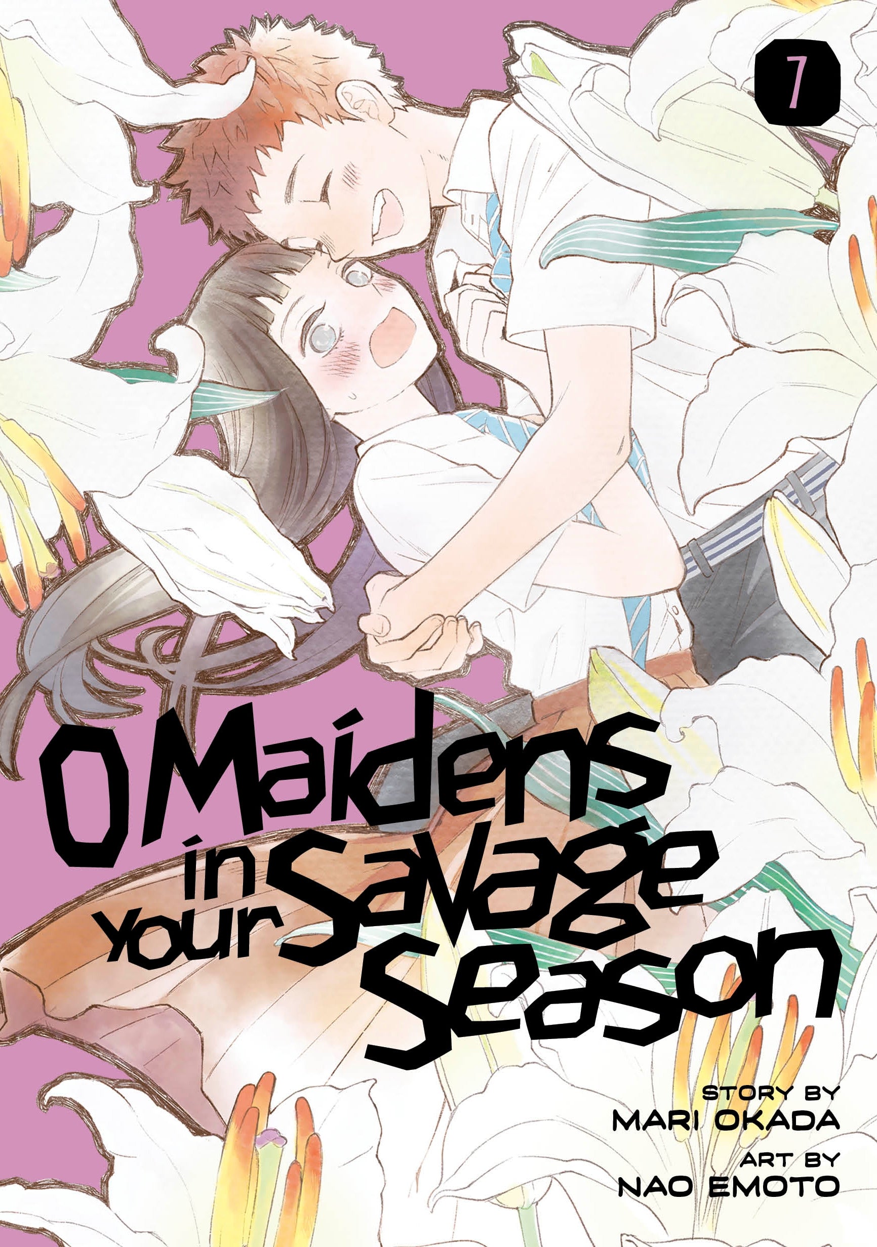 O Maidens in Your Savage Season Vol. 7