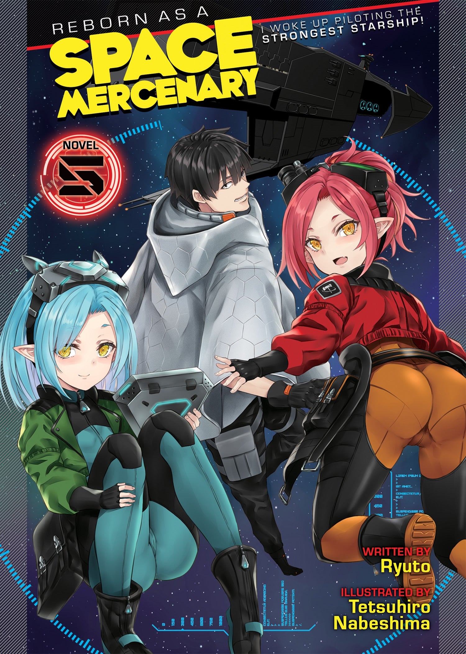Reborn as a Space Mercenary I Woke Up Piloting the Strongest Starship! (Light Novel) Vol. 5