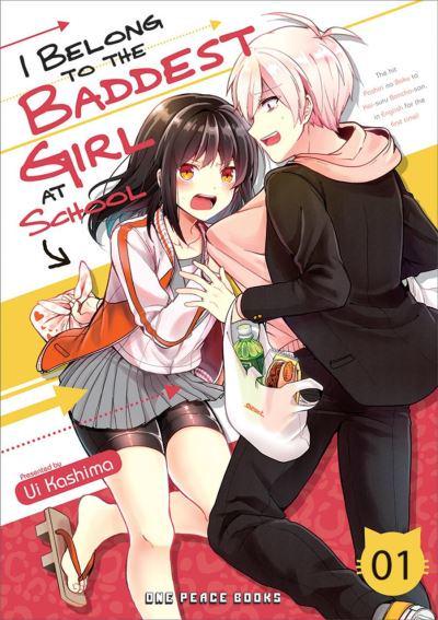 I Belong To The Baddest Girl At School, Vol. 1