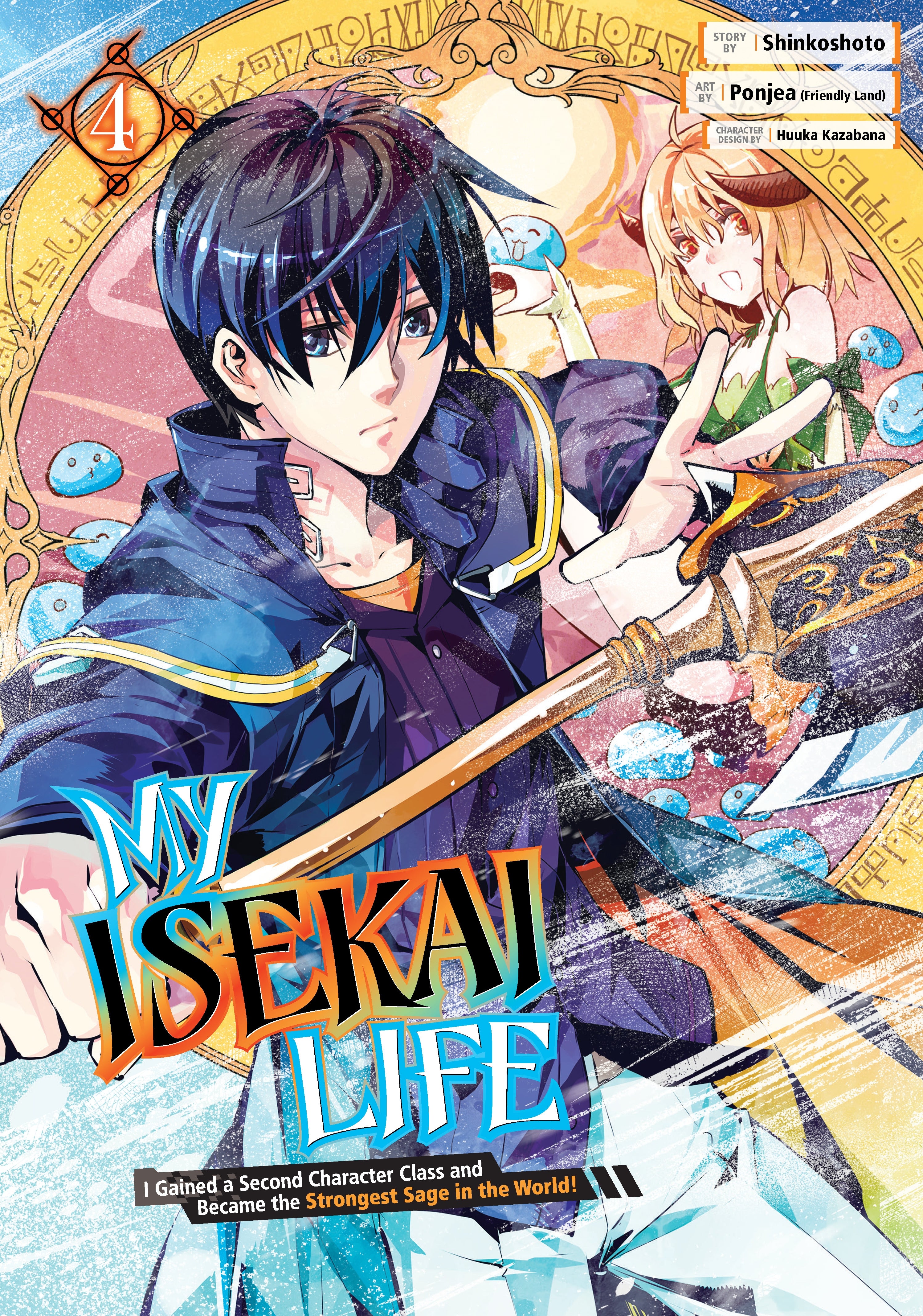 My Isekai Life - I Gained a Second Character Class and Became the Strongest Sage in the World! Vol. 4