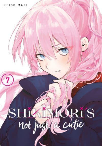Shikimori's Not Just a Cutie Vol. 7