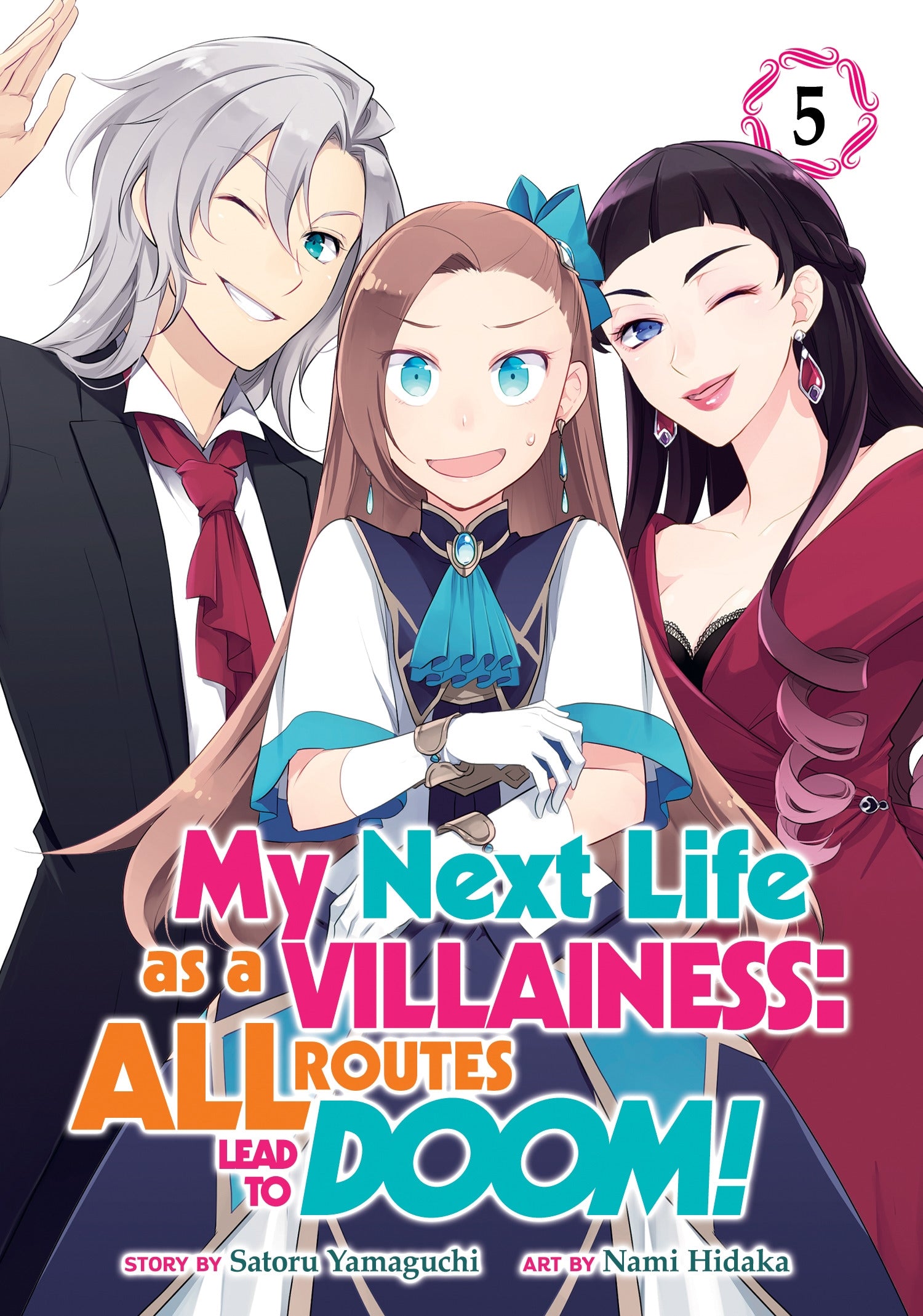 My Next Life as a Villainess All Routes Lead to Doom! (Manga) Vol. 5