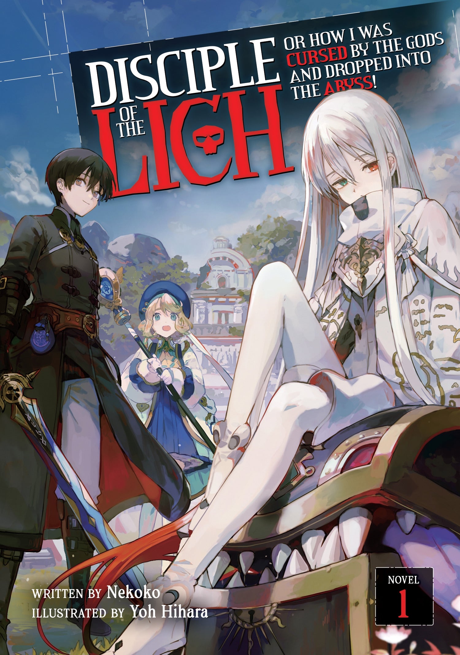 Disciple of the Lich Or How I Was Cursed by the Gods and Dropped Into the Abyss! (Light Novel) Vol. 1