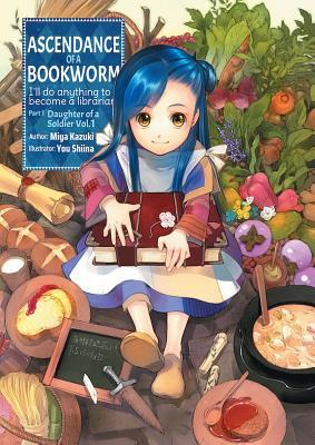 Ascendance of a Bookworm Part 1 Volume 1