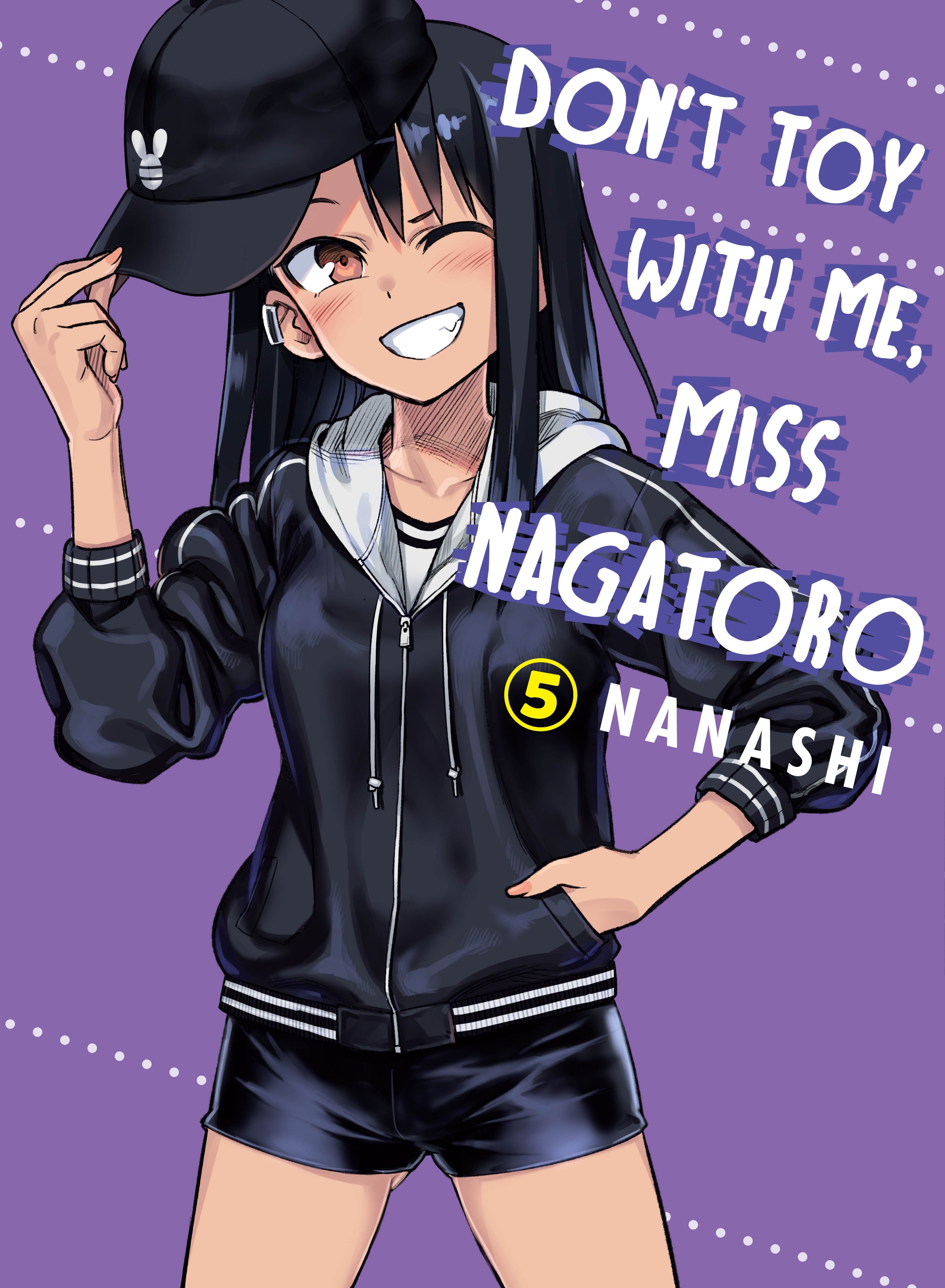 Don't Toy With Me : Miss Nagatoro, Vol. 5