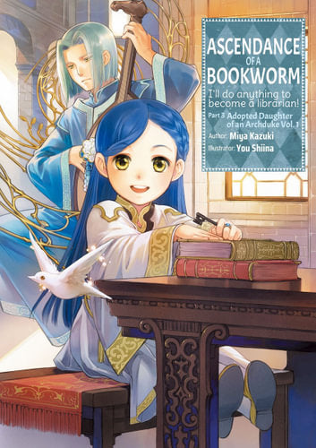 Ascendance of a Bookworm (Light Novel) Part 3 Volume 1