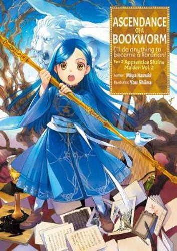 Ascendance of a Bookworm Part 2 Volume 2