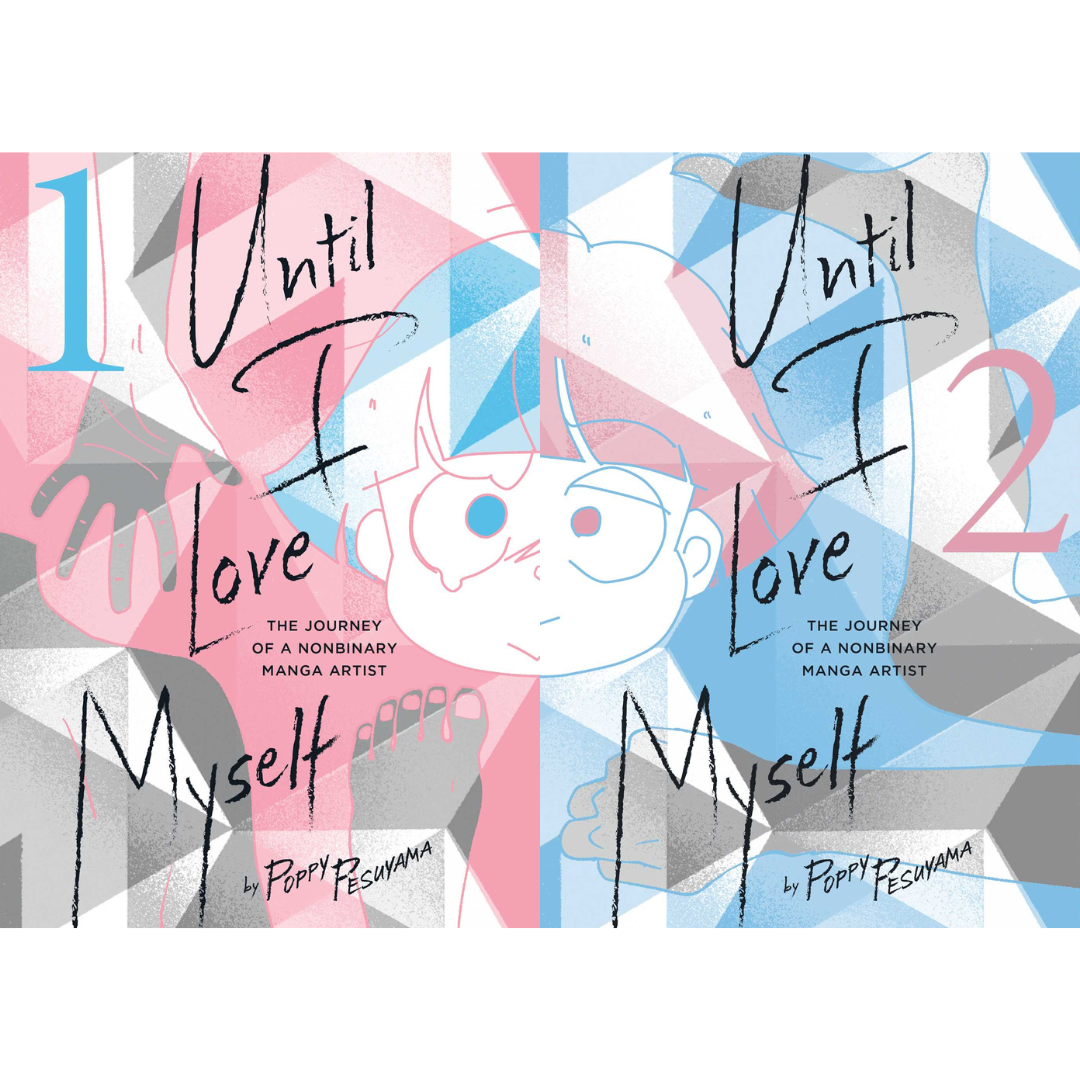 Until I Love Myself, The Journey of a Nonbinary Manga Artist Vol 1-2 Manga Bundle