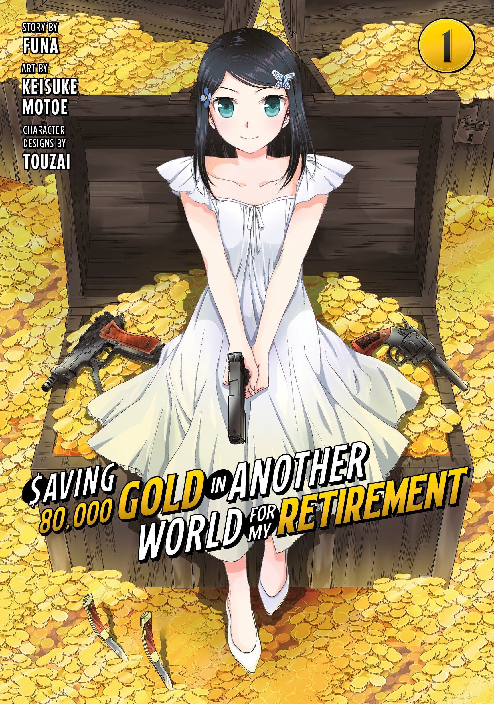 Saving 80,000 Gold in Another World for My Retirement, Vol. 1 (Manga)