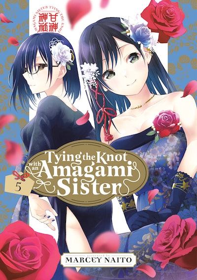 Tying the Knot with an Amagami Sister, Vol. 5