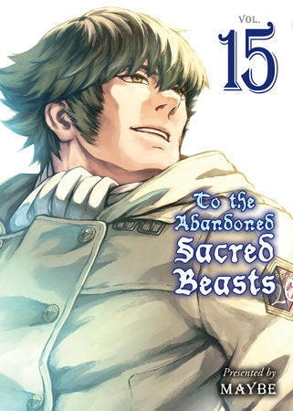 To the Abandoned Sacred Beasts, Vol. 15
