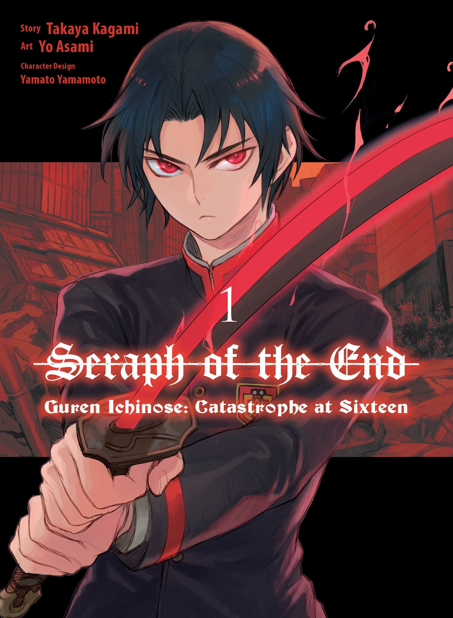 Seraph of the End Guren Ichinose Catastrophe at Sixteen (manga) - Vol. 1