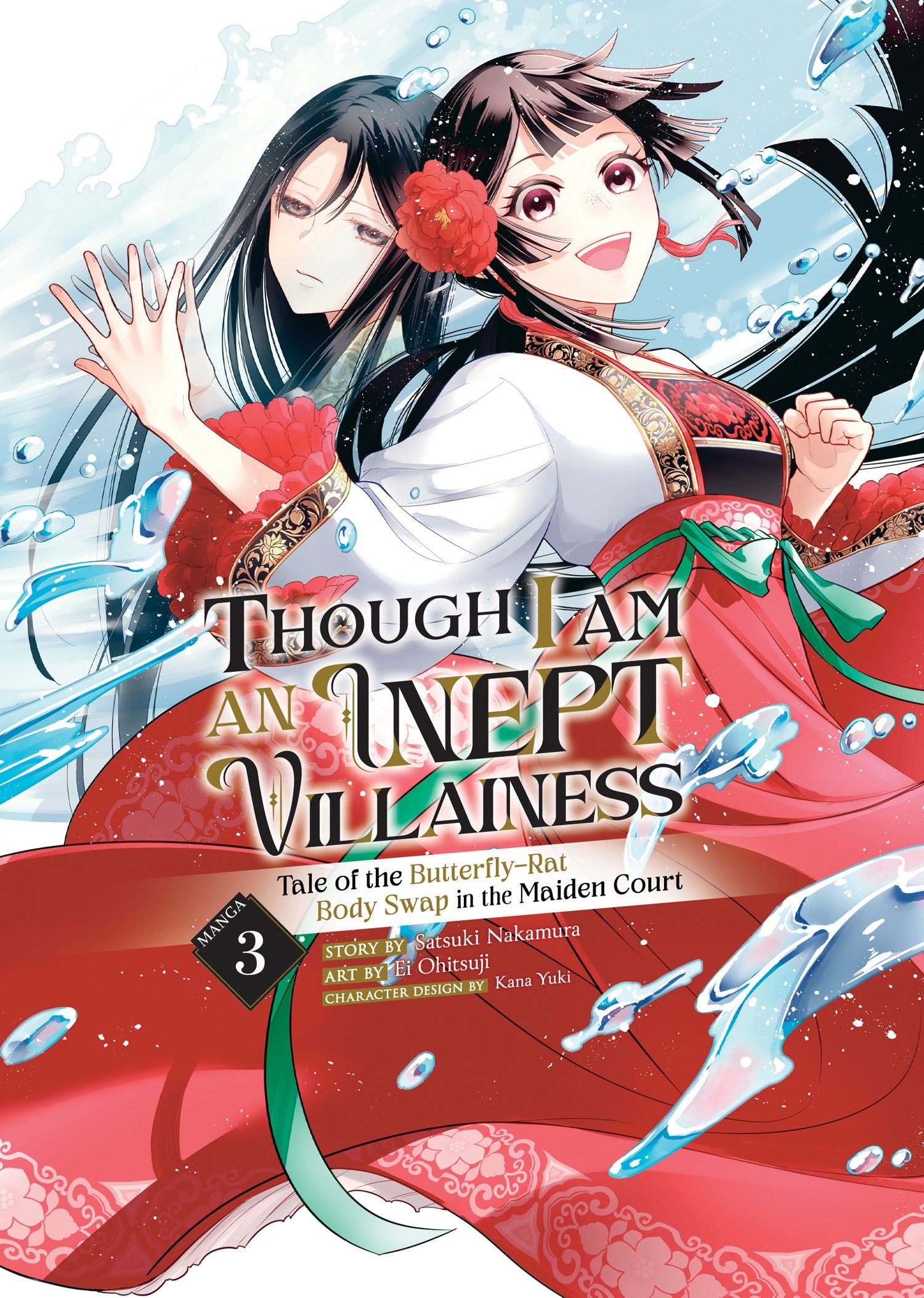 Though I Am an Inept Villainess Tale of the Butterfly-Rat Body Swap in the Maiden Court (Manga) Vol. 3