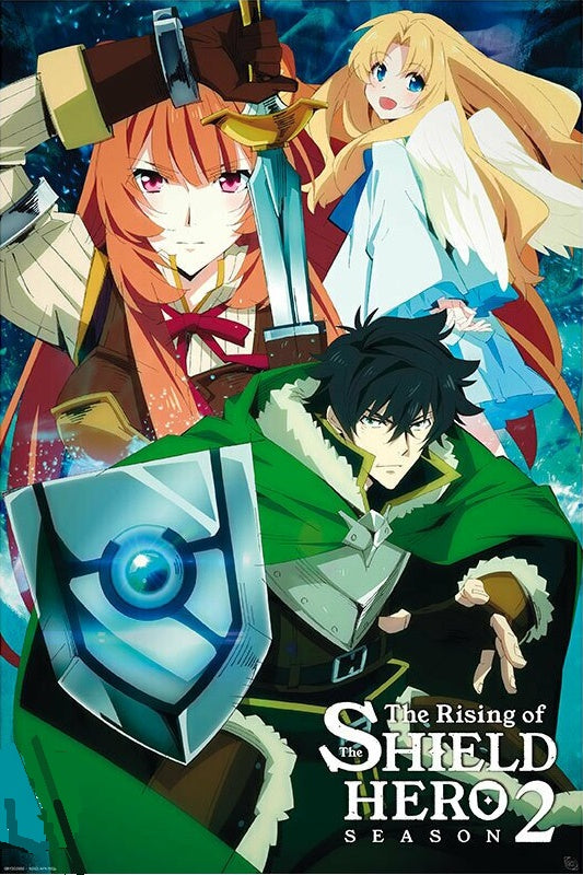 25 - The Rising of Shield Hero S2 Naofumi’s Party Poster