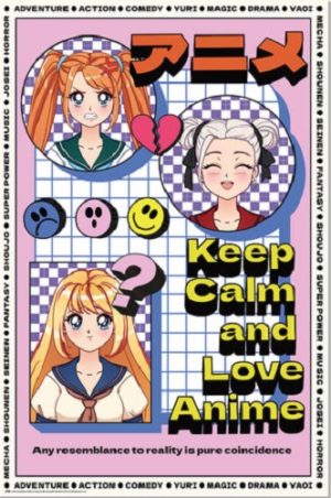 52 - Keep Calm and Love Anime Poster