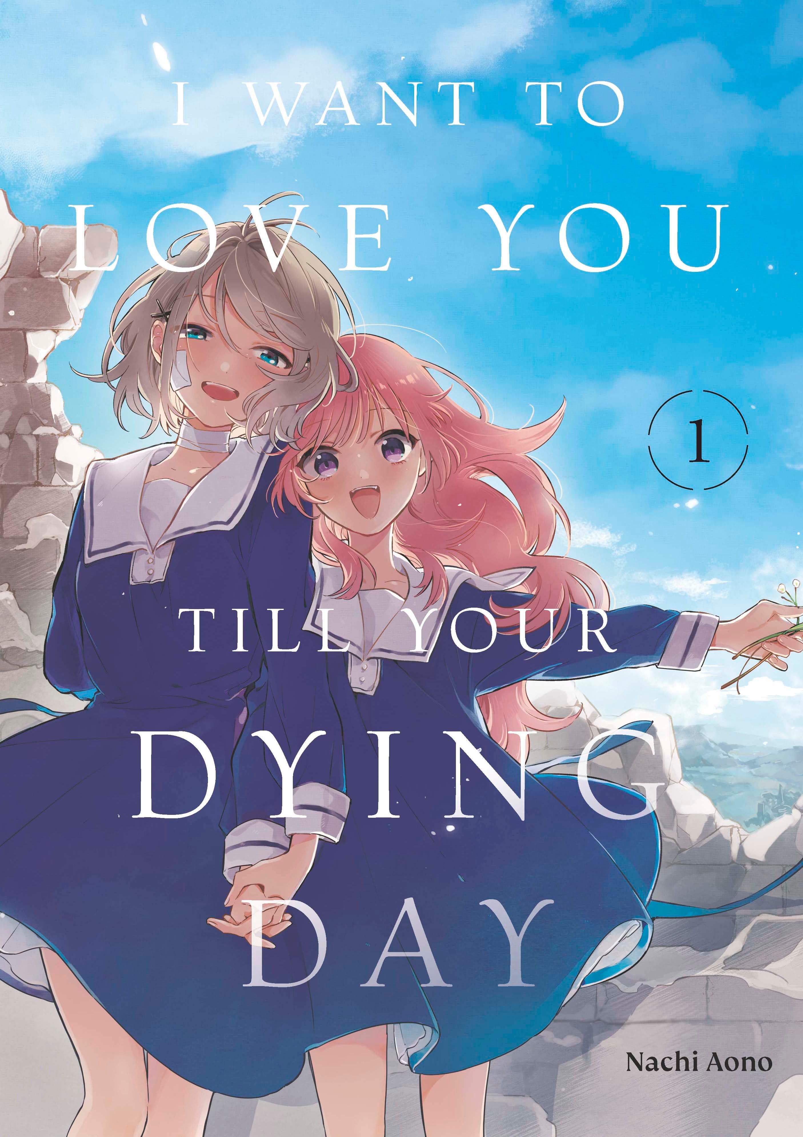 I Want to Love You Till Your Dying Day, Vol. 1