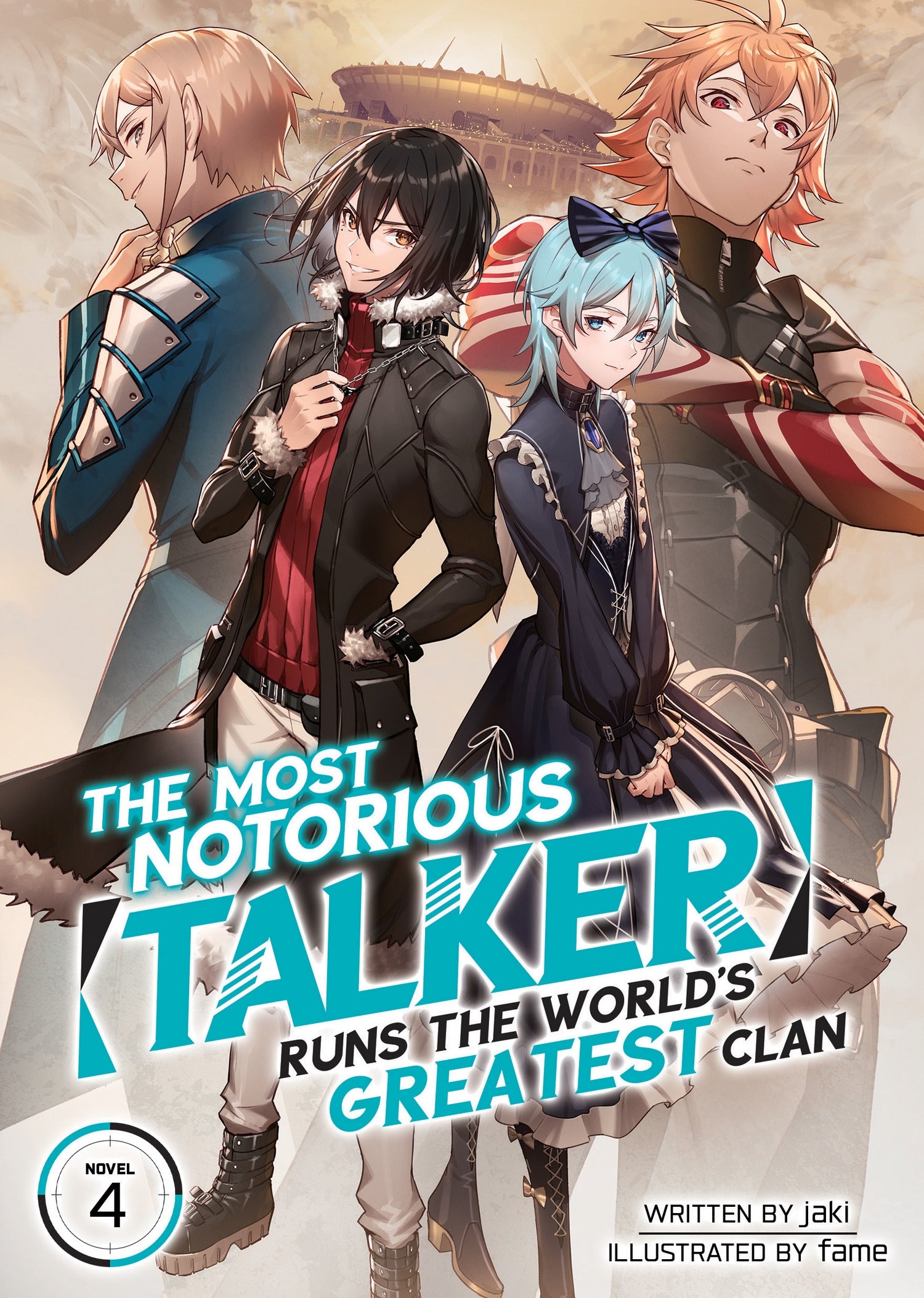 The Most Notorious Talker Runs the World's Greatest Clan (Light Novel) Vol. 4