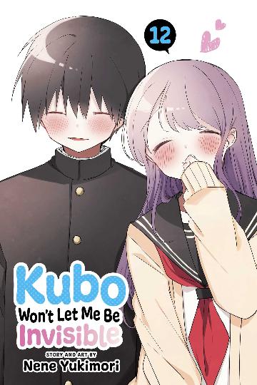 Kubo Won't Let Me Be Invisible, Vol. 12 **PRE-ORDER**