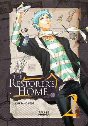 The Restorer's Home Omnibus, Vol 2