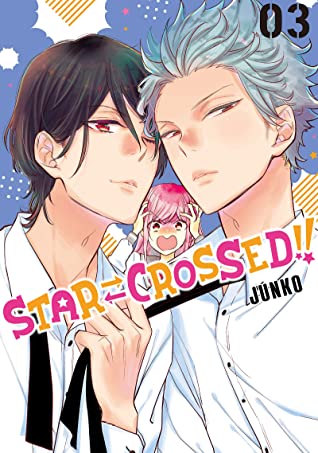 Star-Crossed!!, Vol. 3