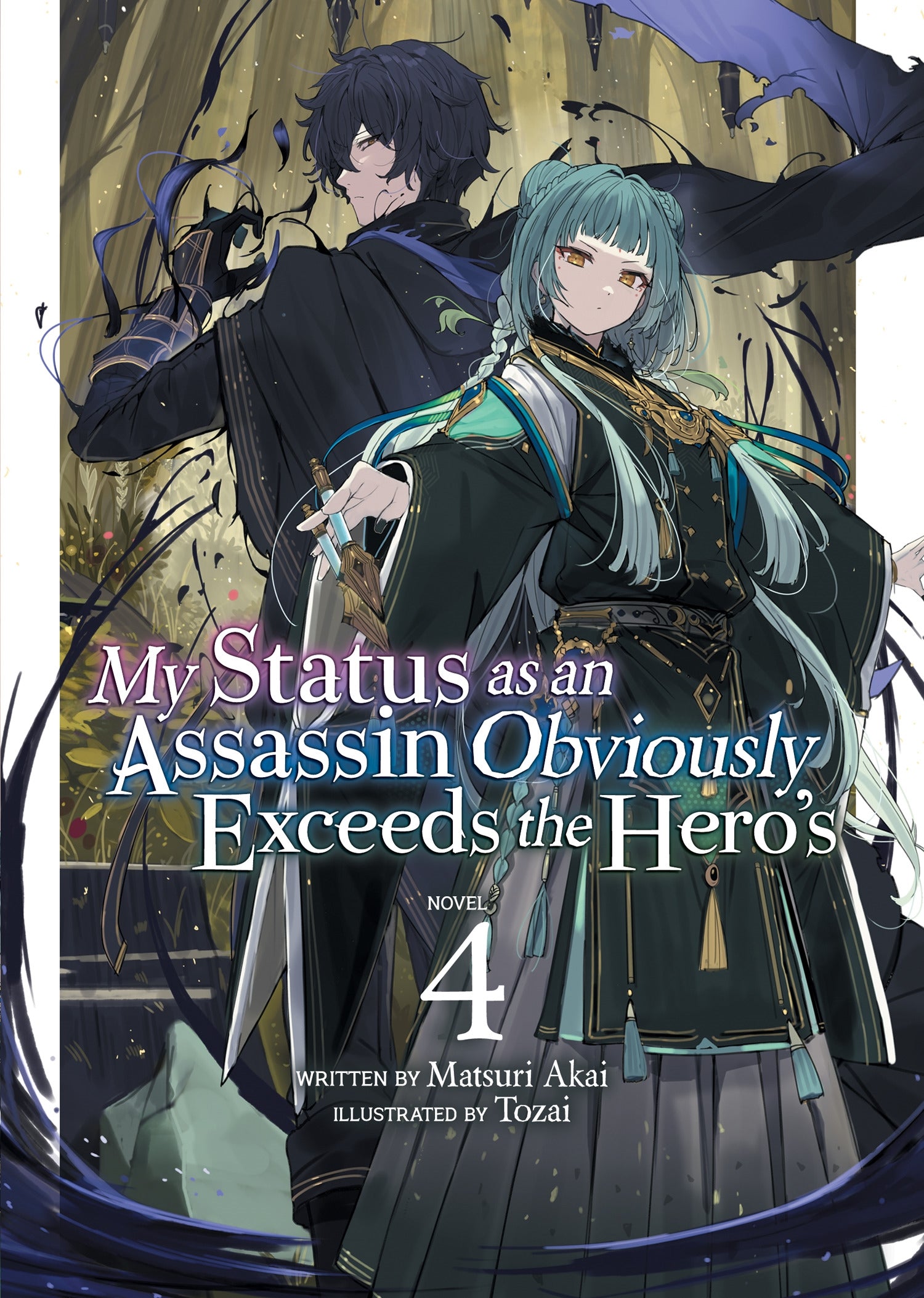 My Status as an Assassin Obviously Exceeds the Hero's [Light Novel] Vol. 4