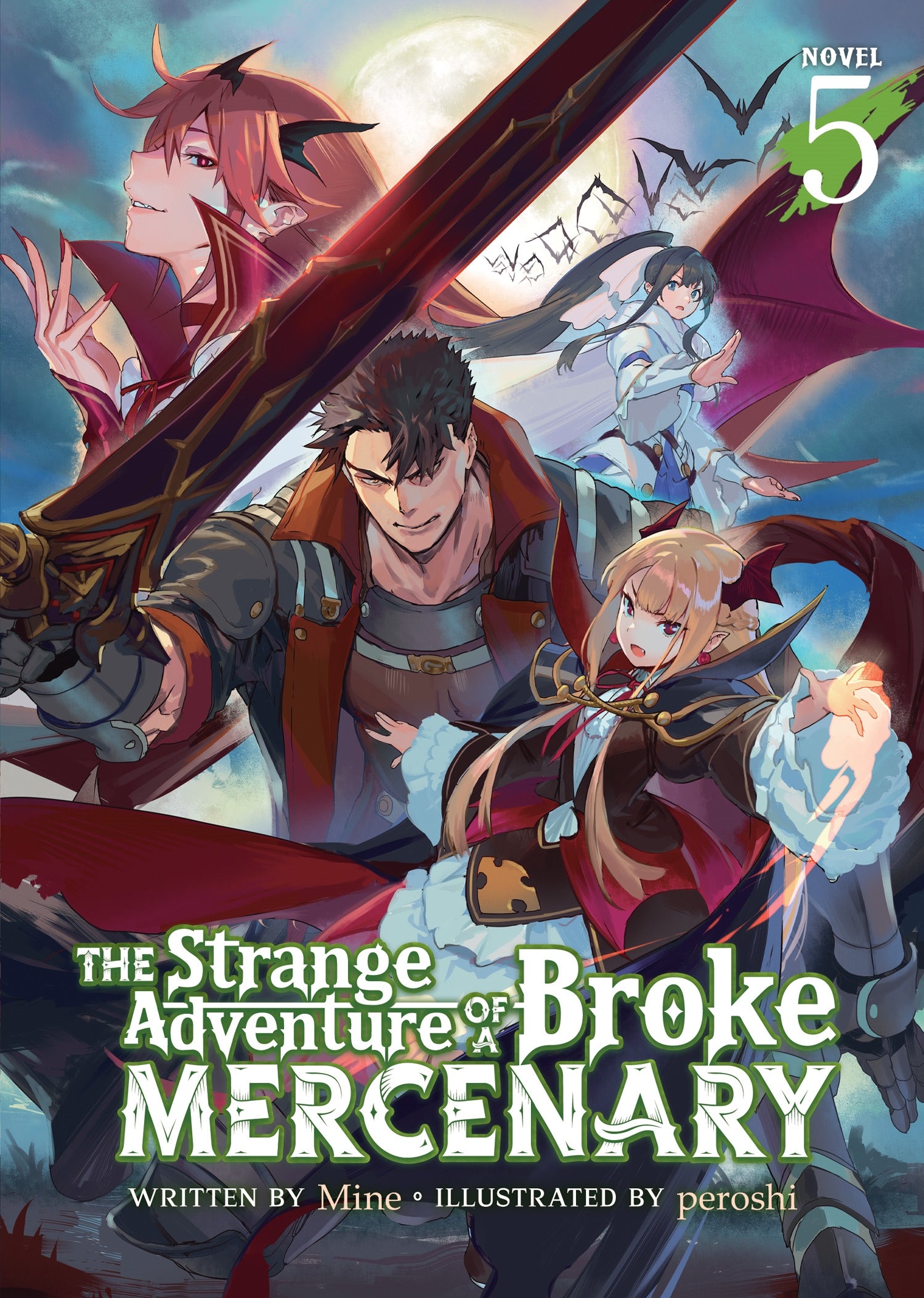 The Strange Adventure of a Broke Mercenary [Light Novel] Vol. 5