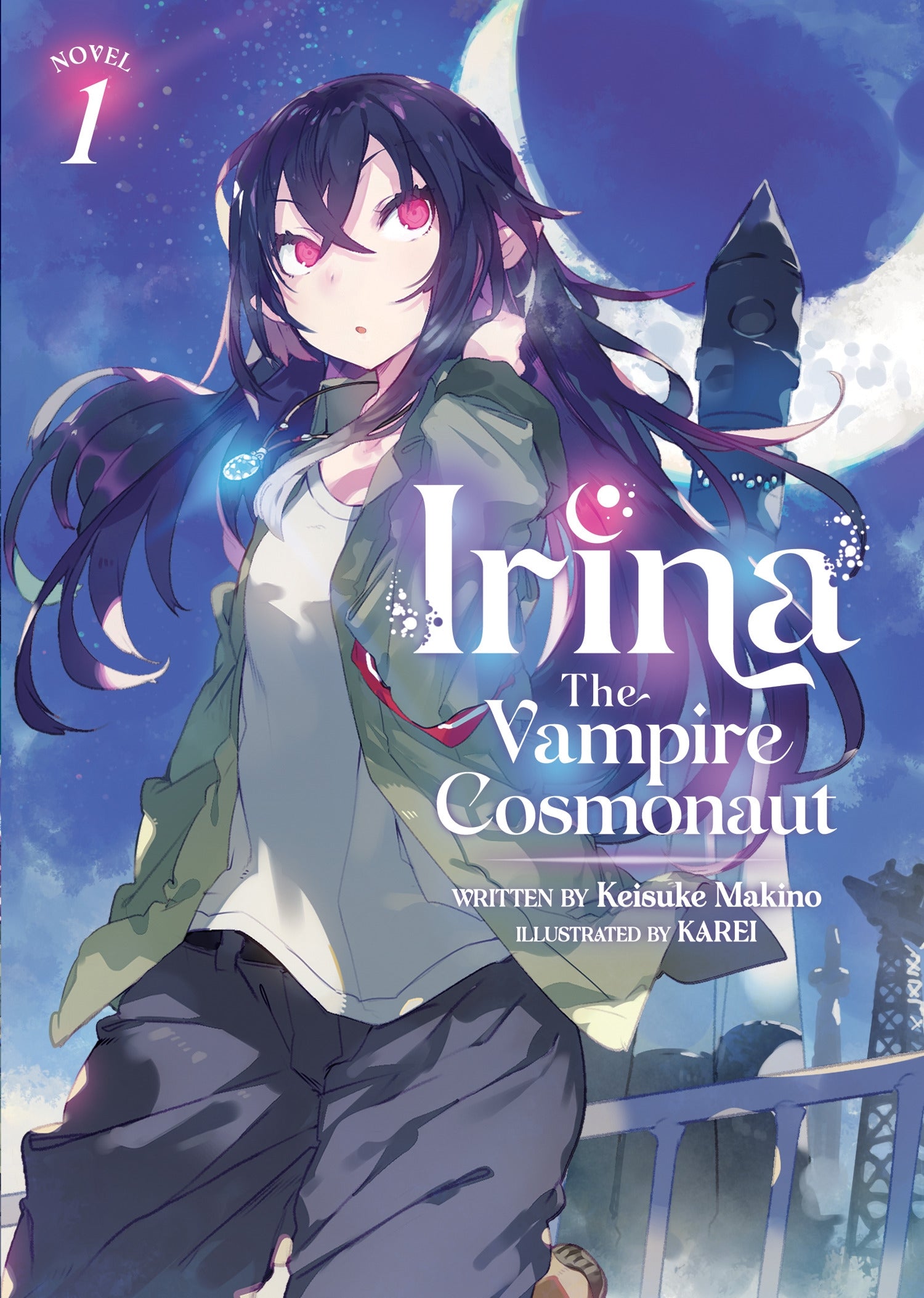 Irina The Vampire Cosmonaut (Light Novel) Vol. 1