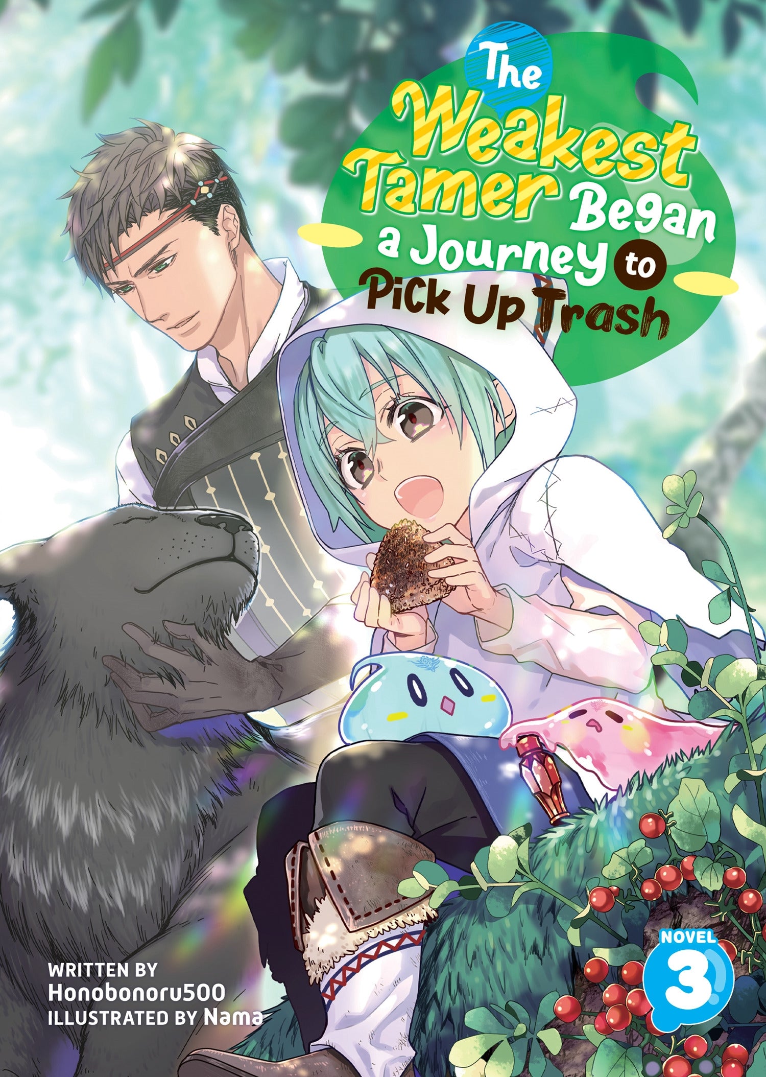The Weakest Tamer Began a Journey to Pick Up Trash (Light Novel) - Vol. 3