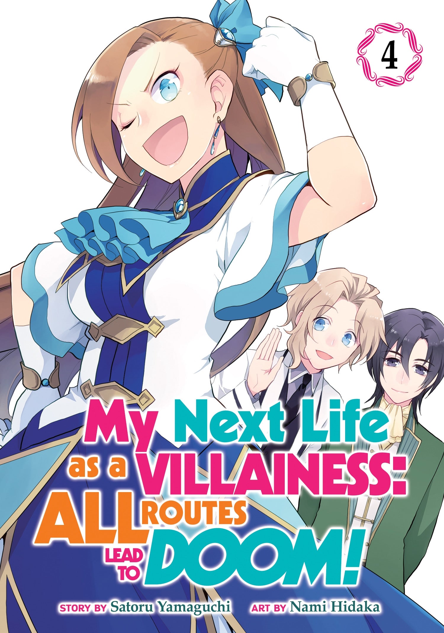 My Next Life as a Villainess All Routes Lead to Doom! (Manga) Vol. 4