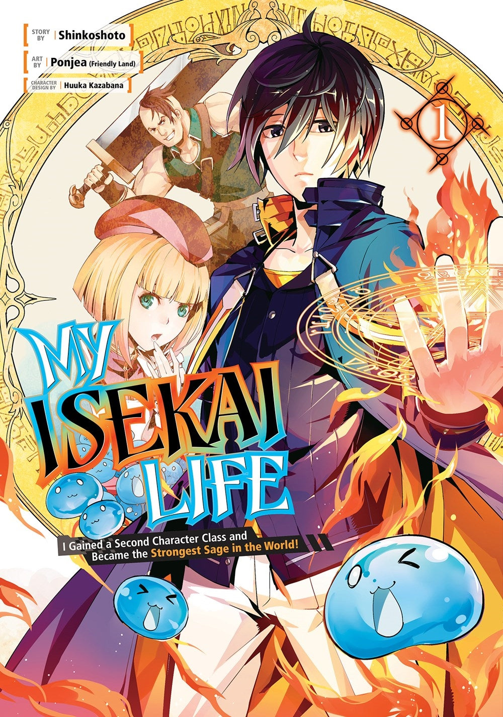 My Isekai Life - I Gained a Second Character Class and Became the Strongest Sage in the World! Vol. 1