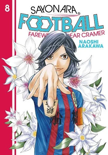 Sayonara, Football, Vol. 8 - Farewell, My Dear Cramer