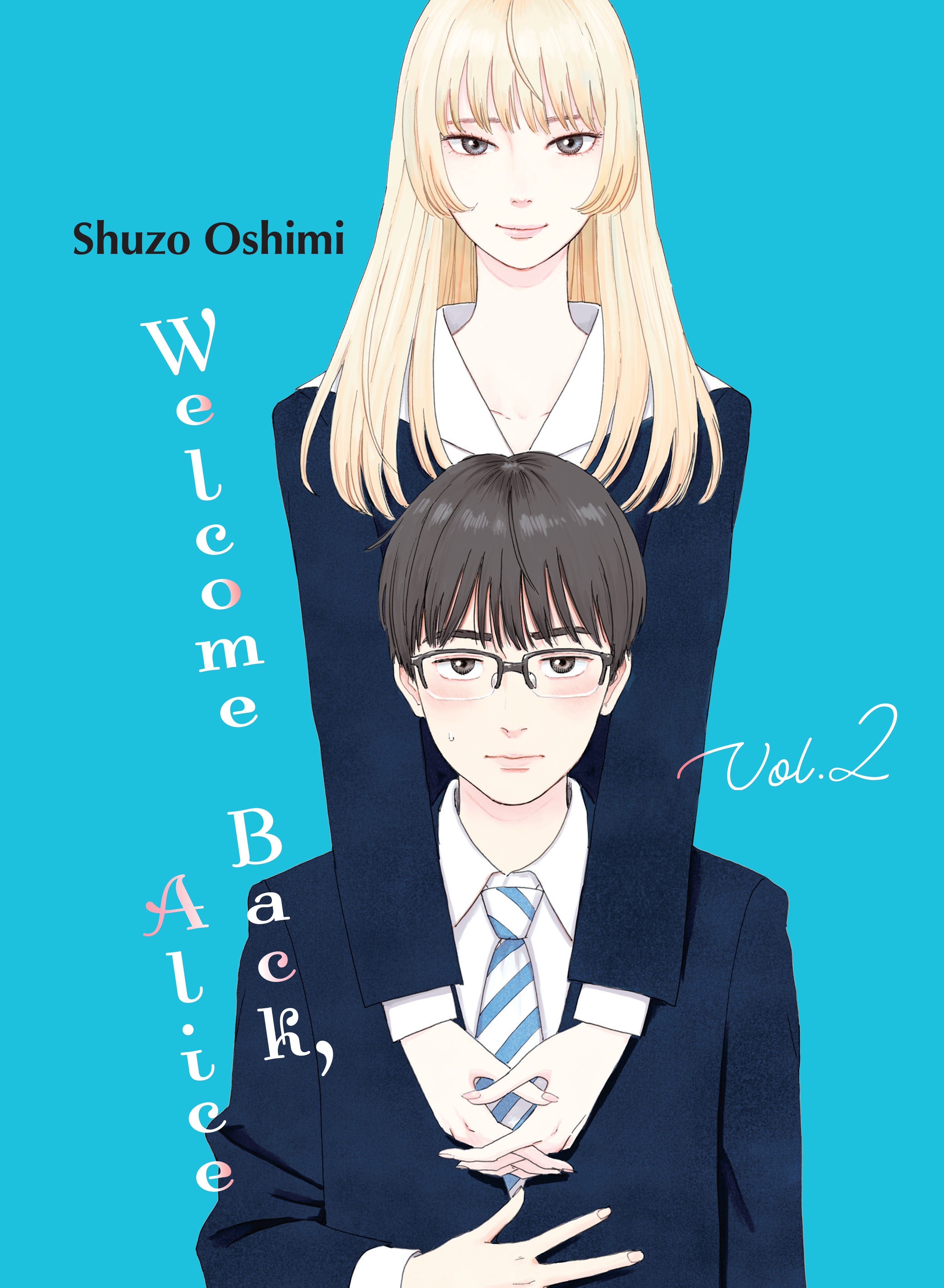 Welcome Back, Alice Vol. 2