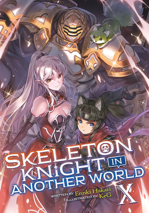 Skeleton Knight In Another World (Light Novel) - Vol. 10