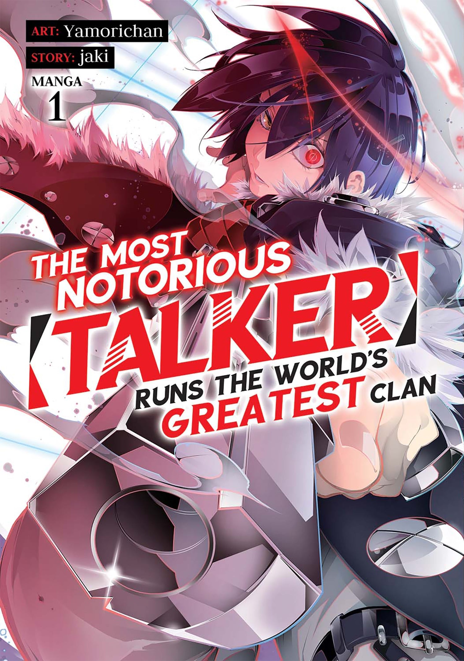 The Most Notorious Talker Runs the World's Greatest Clan Vol. 1