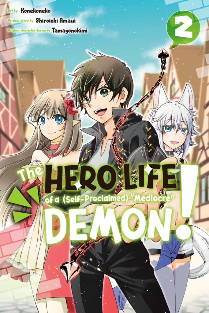 The Hero Life of a (Self-Proclaimed) "Mediocre" Demon!, Vol.2