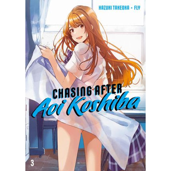 Chasing After Aoi Koshiba, Vol. 3