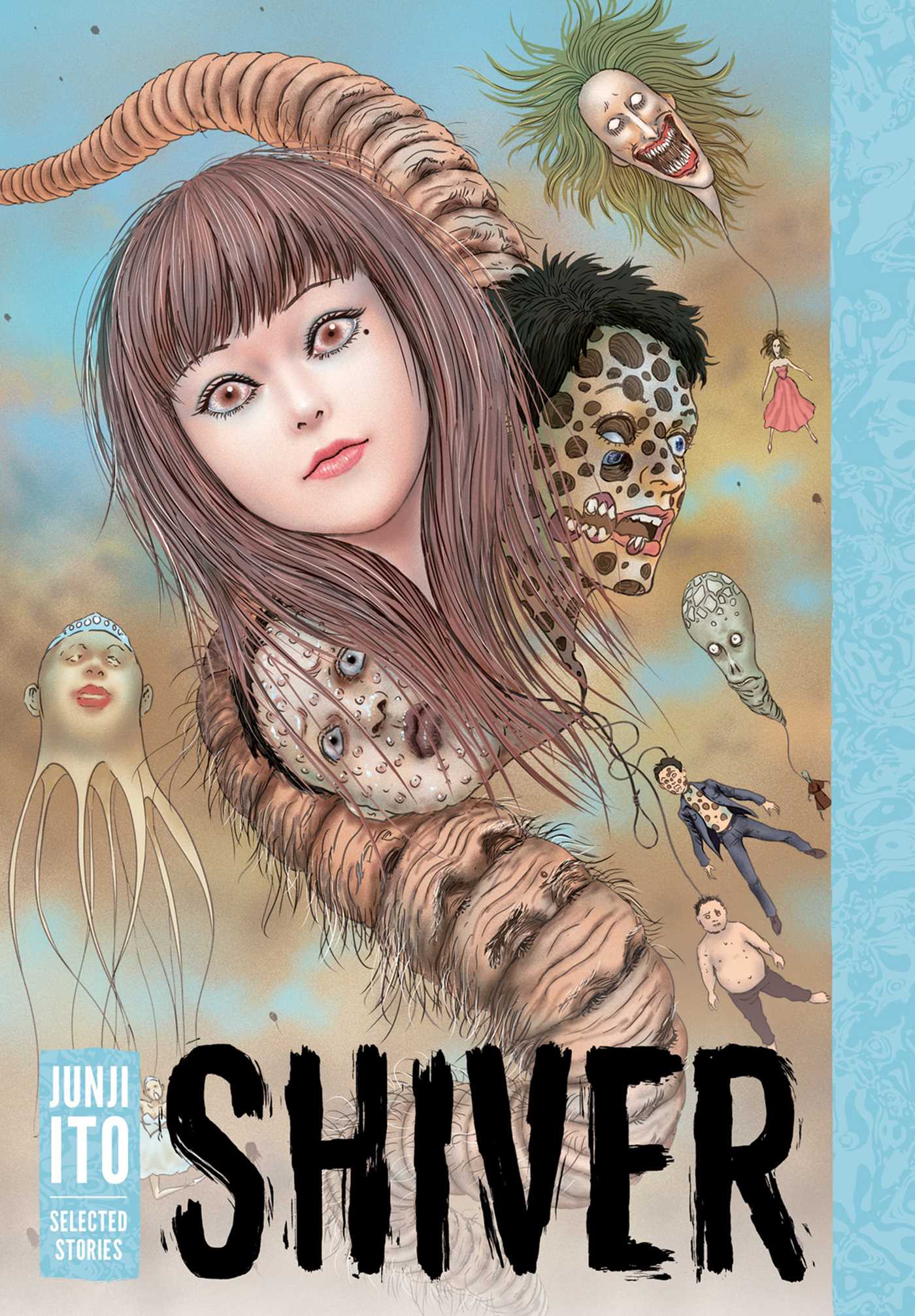 Junji Ito - Shiver : Selected Stories