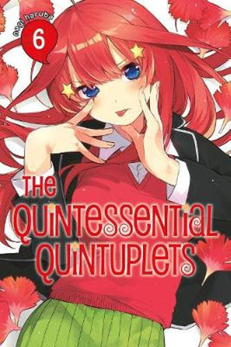 The Quintessential Quintuplets vol. 6
