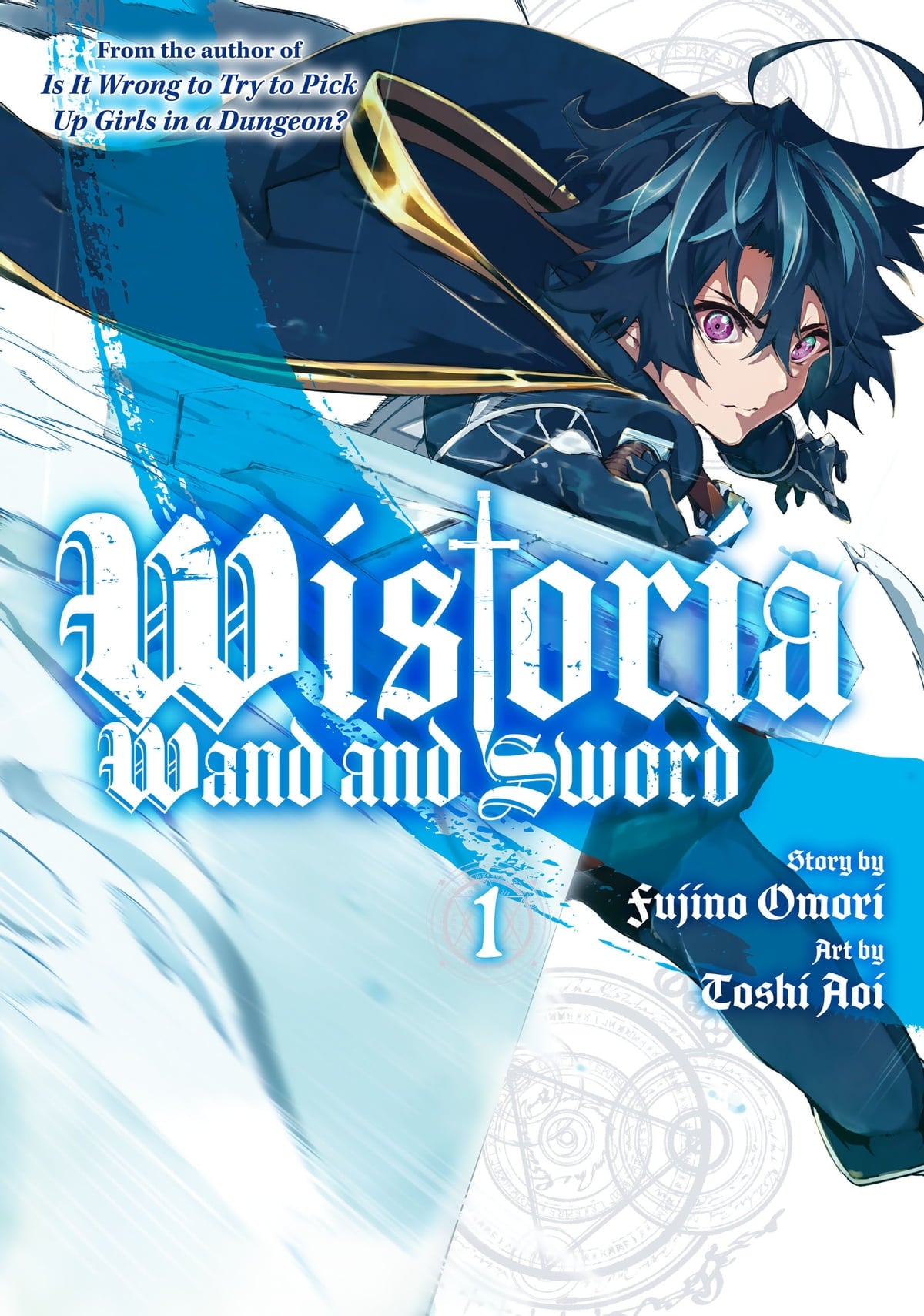 Wistoria: Wand and Sword - Vol. 1