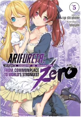 Arifureta: From Commonplace to World's Strongest ZERO (Light Novel) Vol. 5